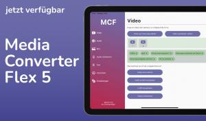 Media Converter Flex 5 verfügbar