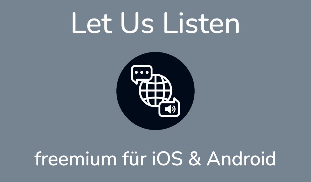 Let Us Listen mit freemium Modell